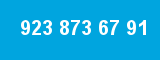 923 873 67 91